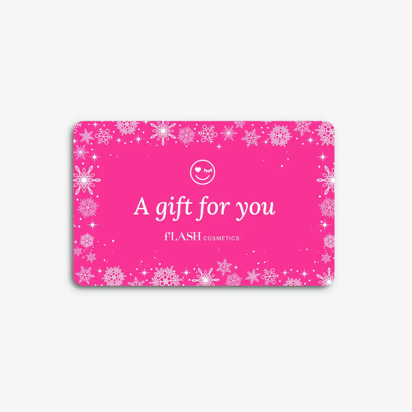 fLASH Cosmetics pink holiday gift card with snowflakes and &
