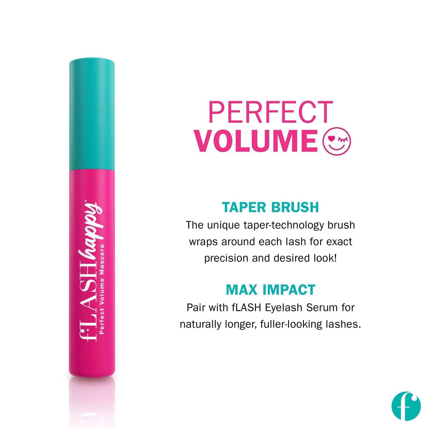 fLASH happy Perfect Volume Mascara with teal and pink tube, benefits text highlighting taper brush and maximum lash impact, from fLASH Cosmetics.